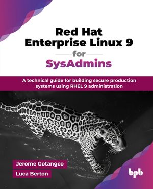Red Hat Enterprise Linux 9 for SysAdmins