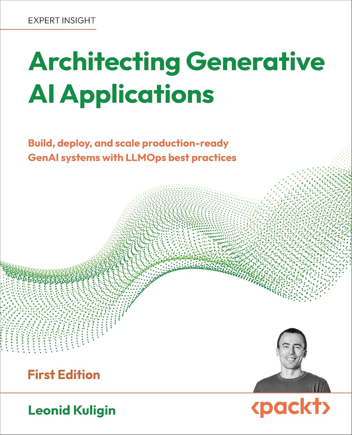 Architecting Generative AI Applications book by Leonid Kuligin Packt