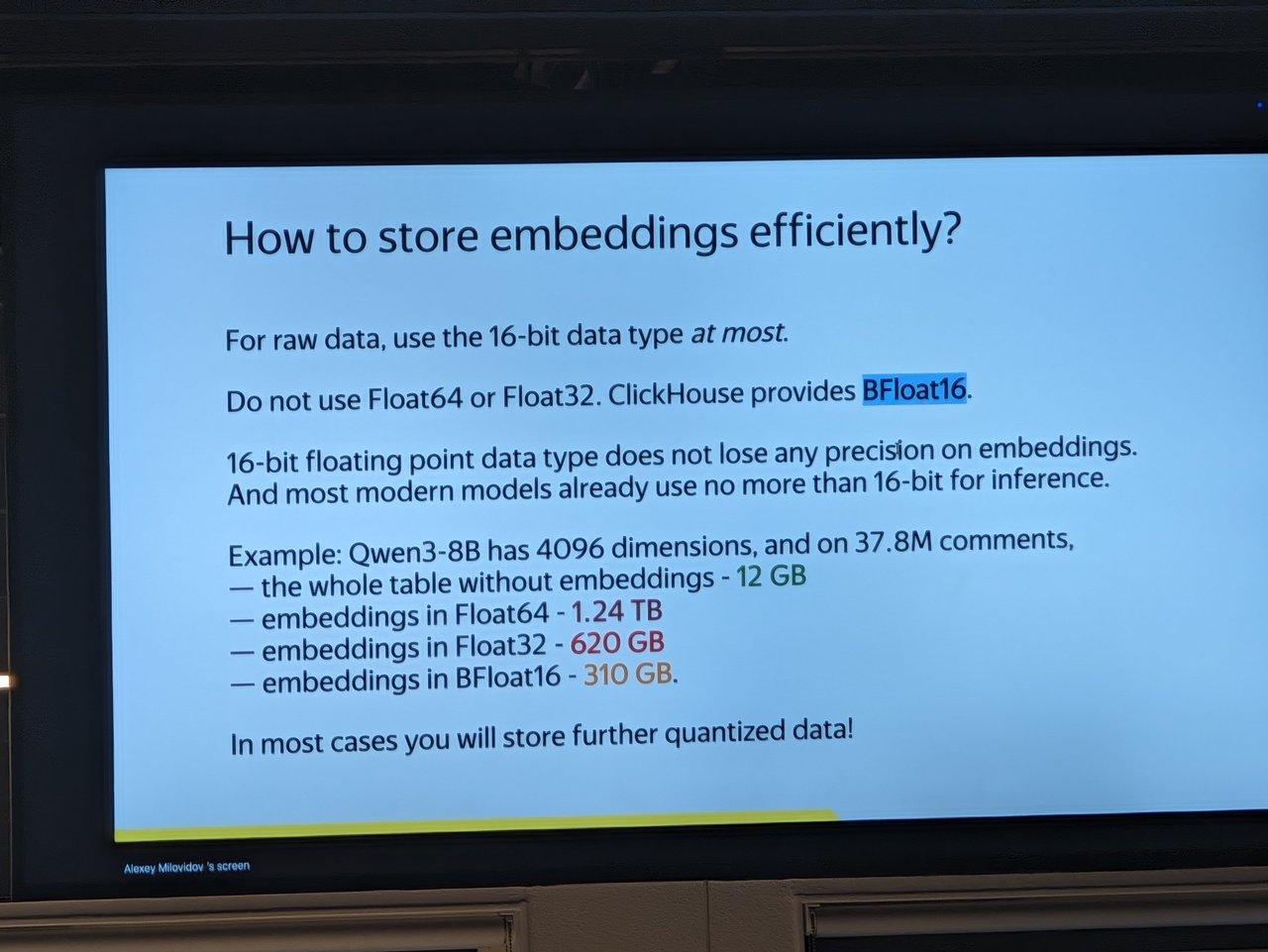 Slide: How to store embeddings efficiently? Use BFloat16, not Float64 or Float32; Qwen3-8B embeddings on 37.8M comments take 1.24 TB in Float64 and 310 GB in BFloat16