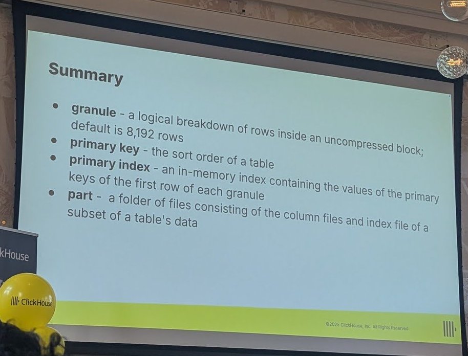 Workshop summary slide defining a granule, a logical breakdown of rows with a default of 8,192 rows, the primary key as the sort order, the primary index and a part