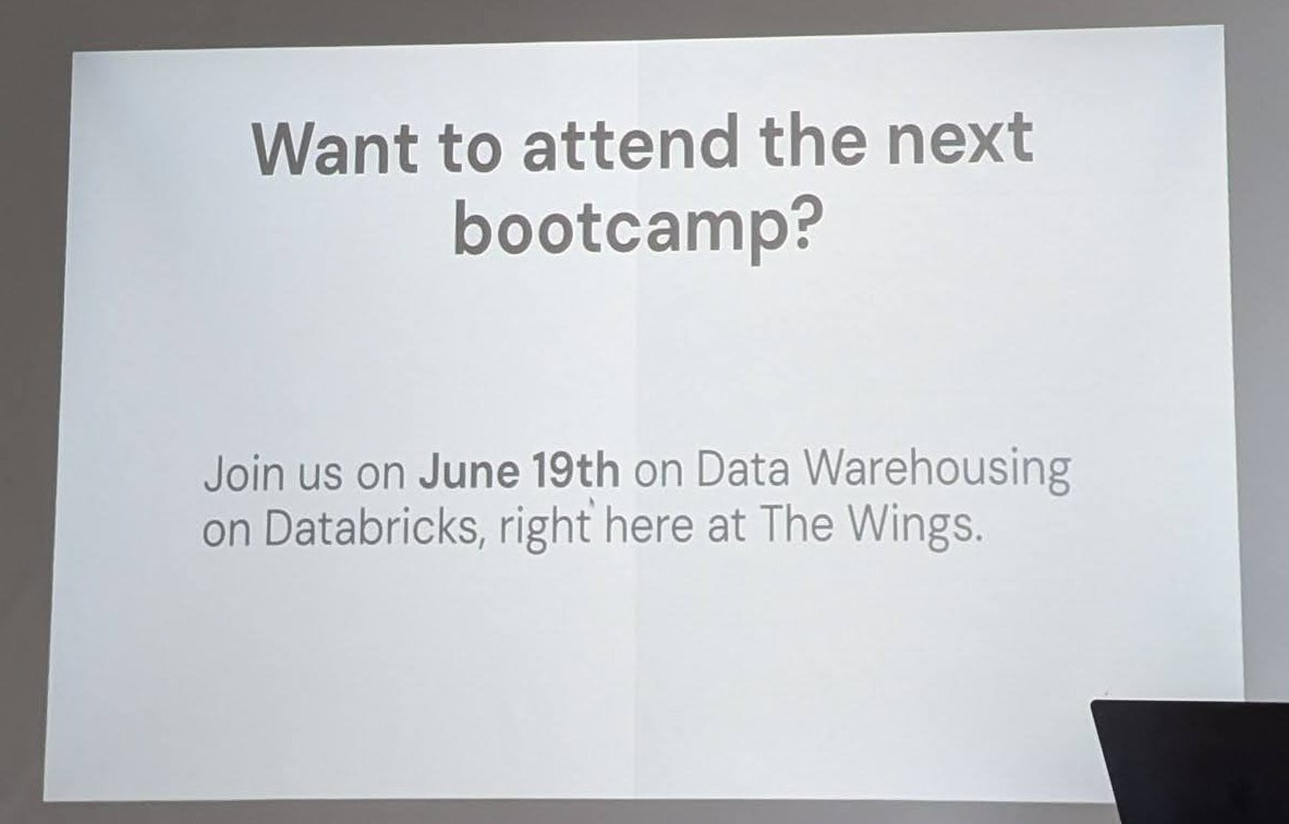 Slide inviting attendees to the next bootcamp on Data Warehousing on Databricks on June 19th at The Wings