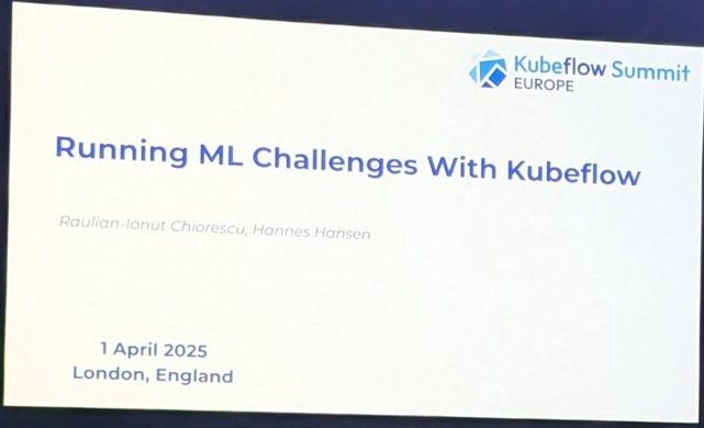The title slide Running ML Challenges With Kubeflow from Kubeflow Summit Europe, with two CERN presenter names and the date 1 April 2025