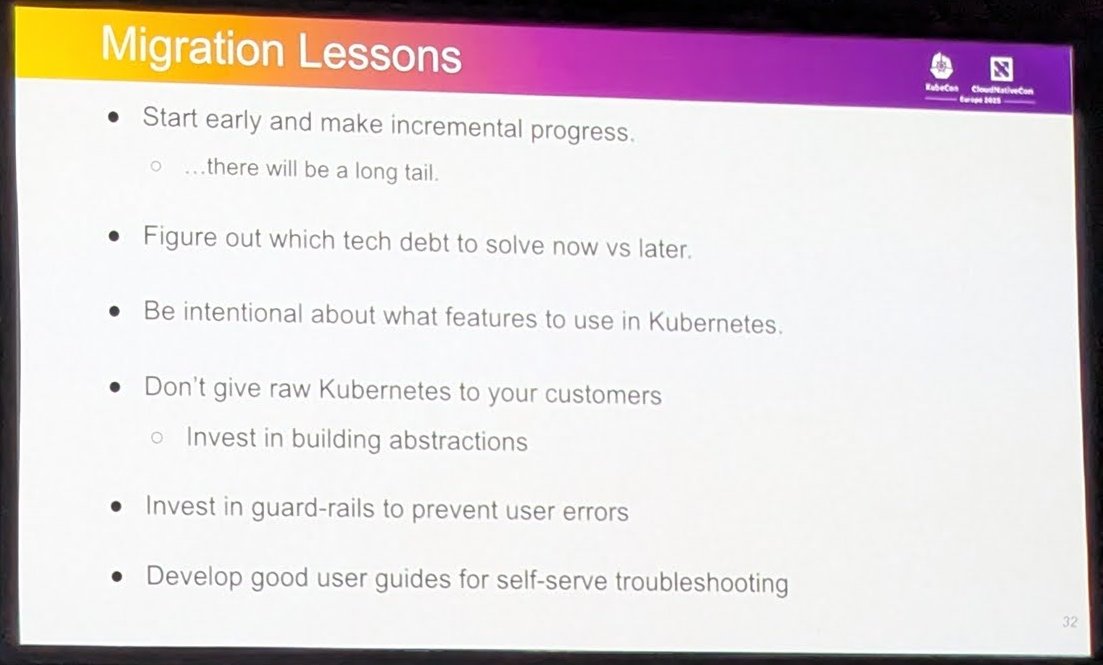 Slide Migration Lessons: start early, decide which tech debt to solve now, be intentional about features, do not give raw Kubernetes to customers, invest in guardrails and user guides