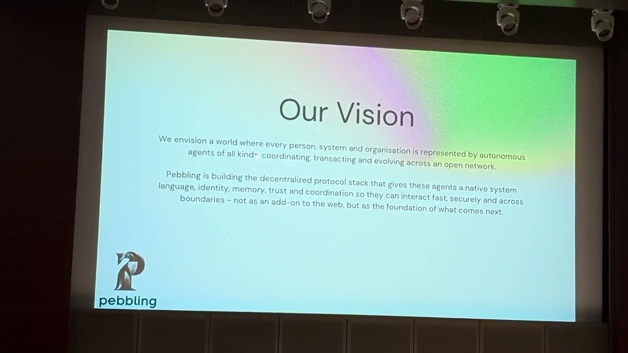 Slide titled Our Vision from the Pebbling talk, describing a world where every person, system and organisation is represented by autonomous agents that interact across an open network