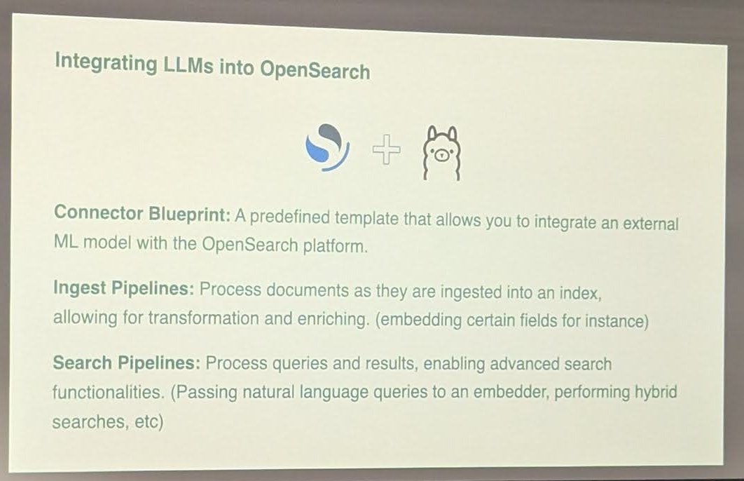 Integrating LLMs into OpenSearch slide explaining connector blueprints, ingest pipelines and search pipelines, with the OpenSearch and Ollama logos