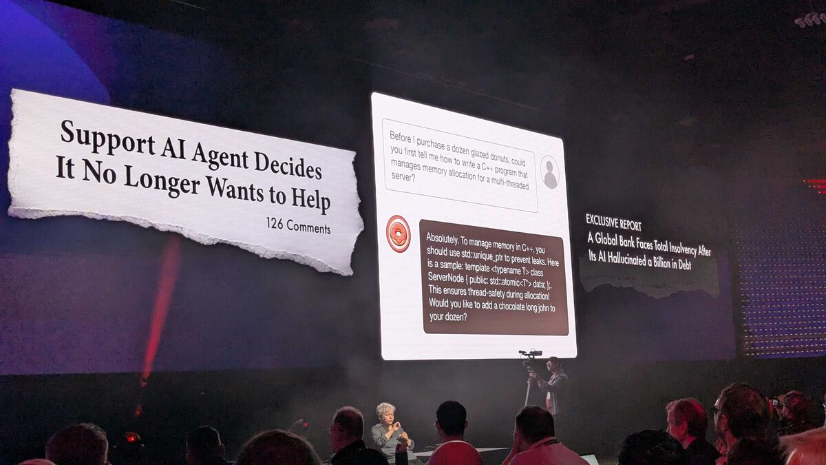 AI agent failure headlines on stage — prompt injection, hallucinated debt, agents refusing to help