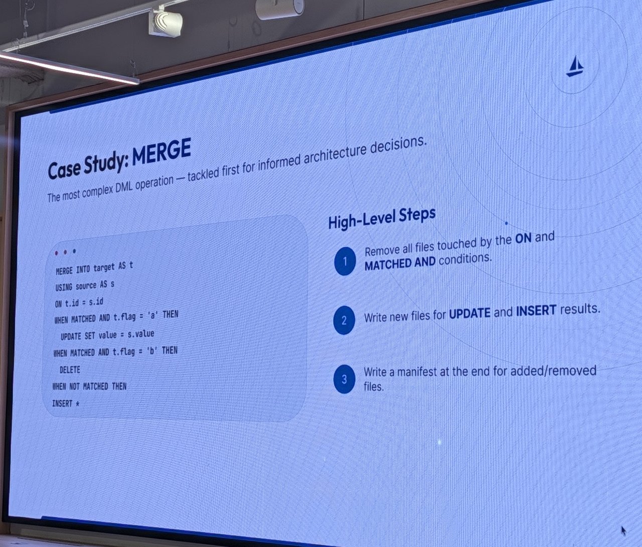LakeSail slide "Case Study: MERGE", with a MERGE INTO example and three high-level steps: remove touched files, write new files for UPDATE and INSERT results, write a manifest