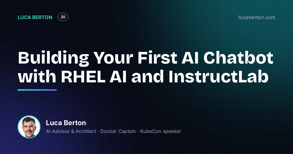 Building Your First AI Chatbot with RHEL AI and InstructLab