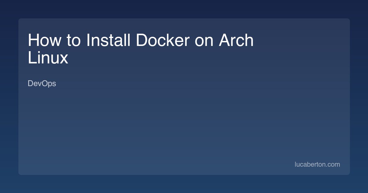 How to Install Docker on Arch Linux