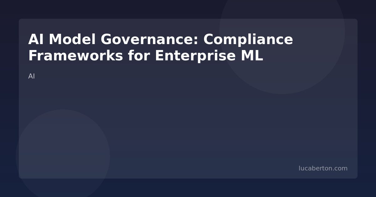 AI model governance and compliance