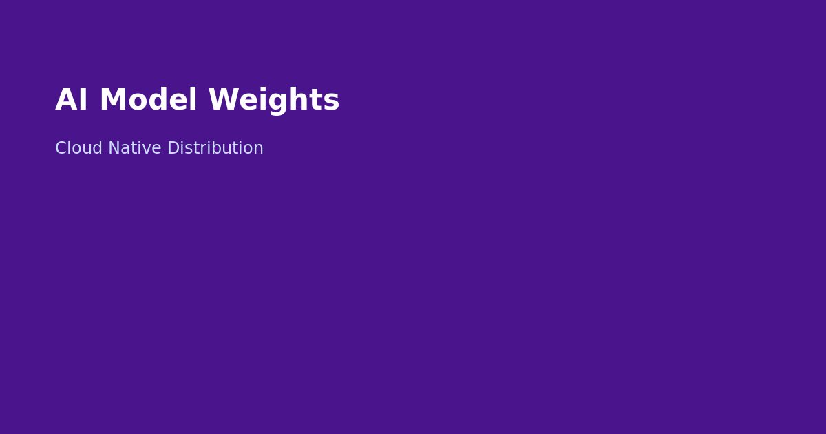 AI Model Weight Distribution on Kubernetes