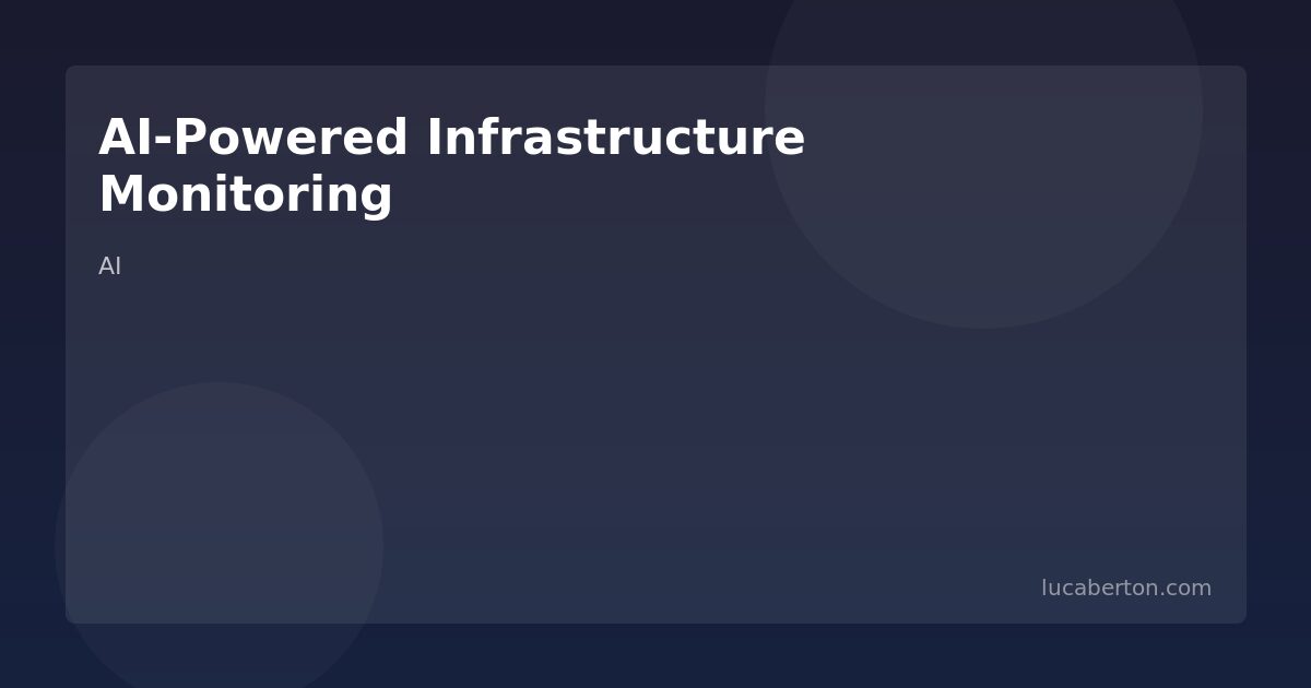 AI-powered infrastructure monitoring