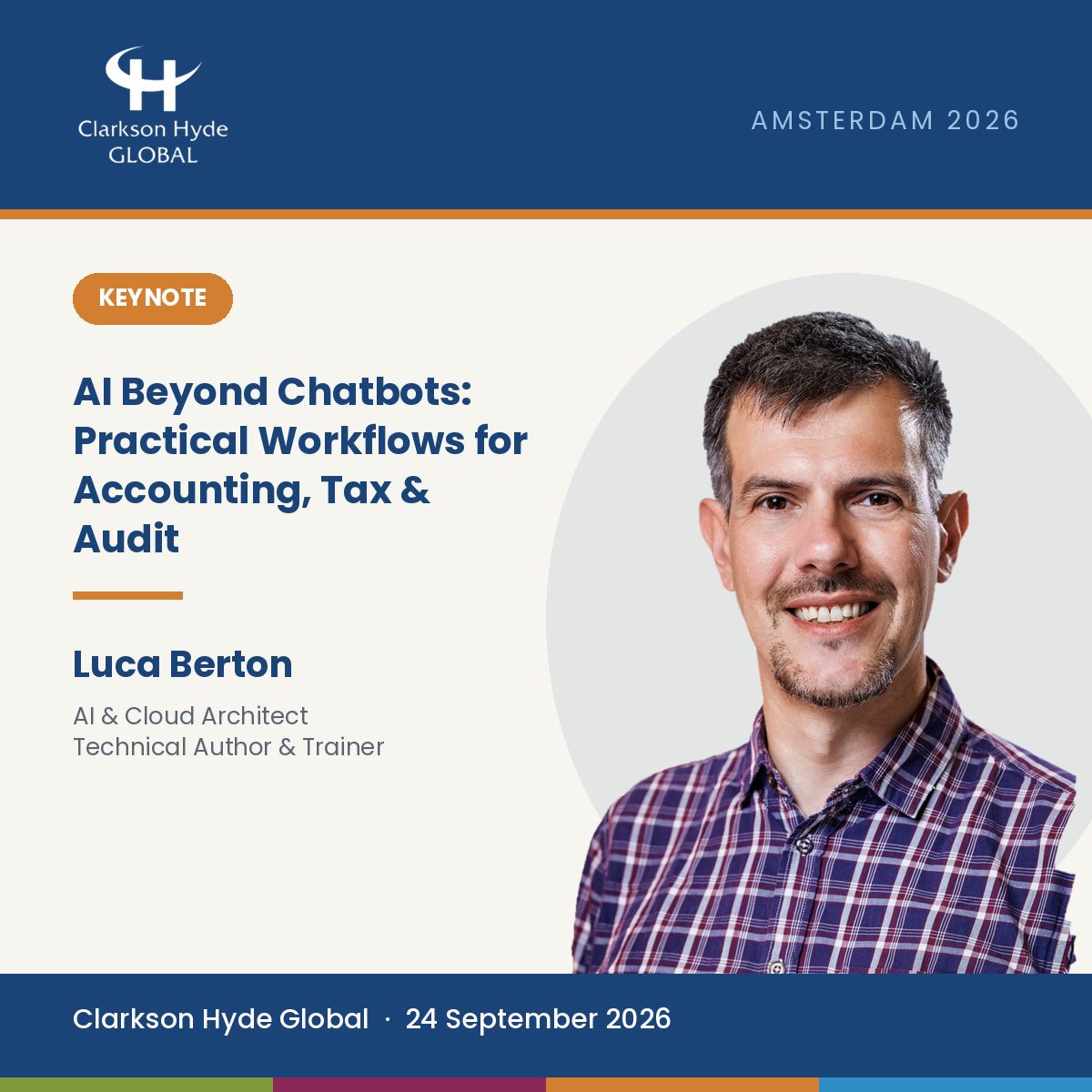 Keynote banner for Luca Berton at Clarkson Hyde Global Amsterdam 2026 — AI Beyond Chatbots: Practical Workflows for Accounting, Tax & Audit