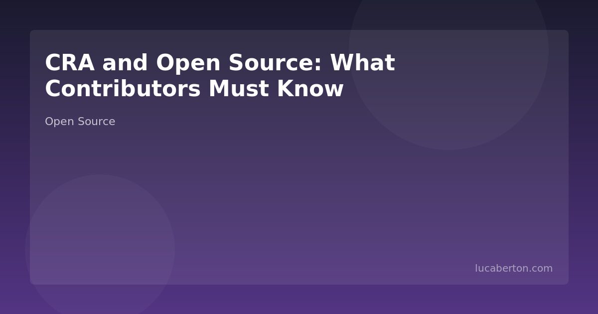 How the CRA Affects Open Source Software: What Contributors Need to Know