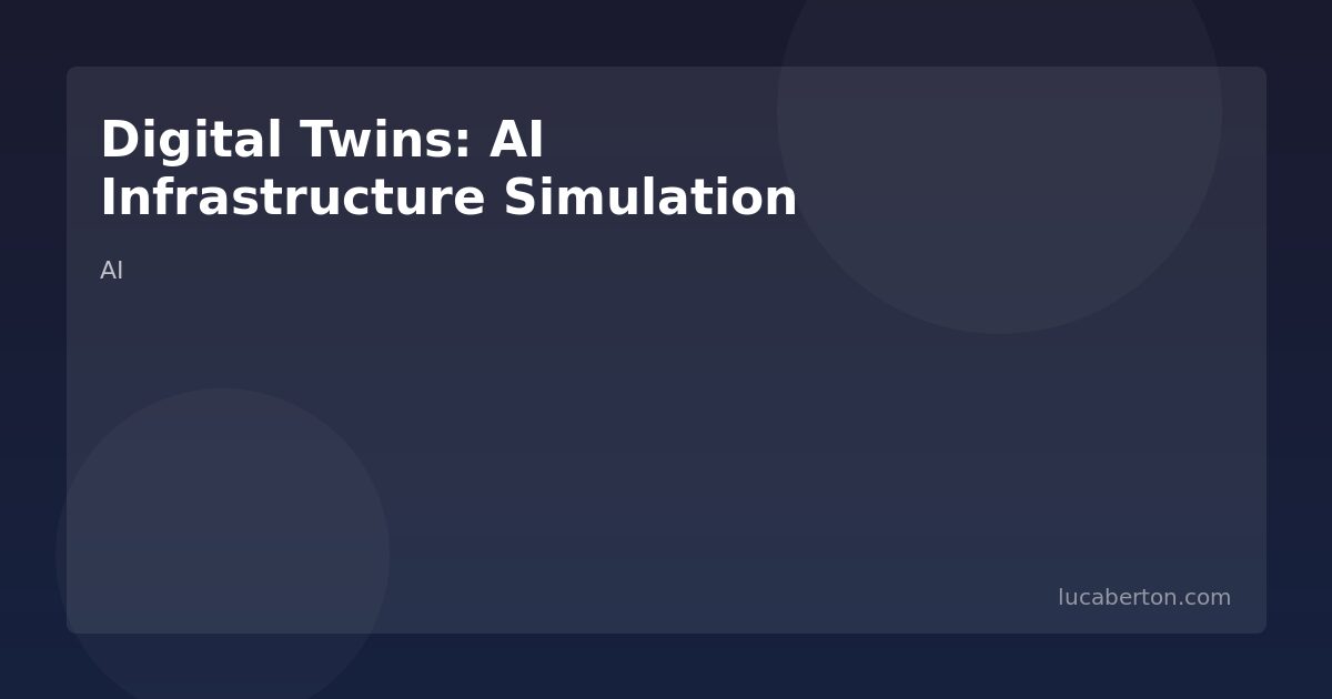 Digital twins AI infrastructure
