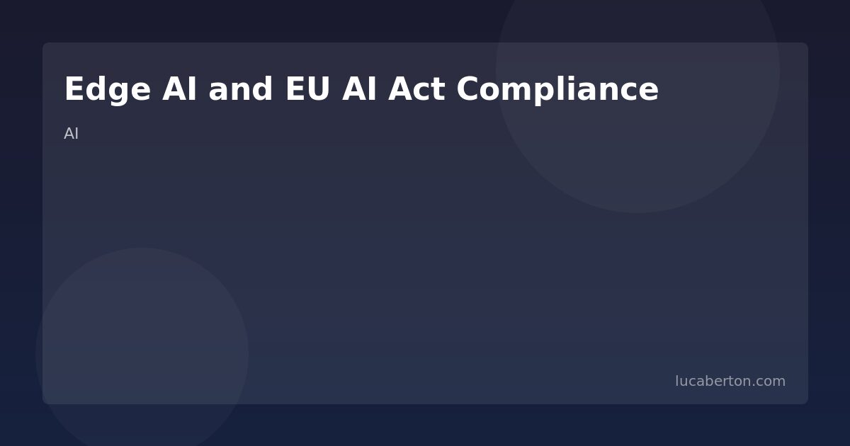 Edge AI EU AI Act compliance