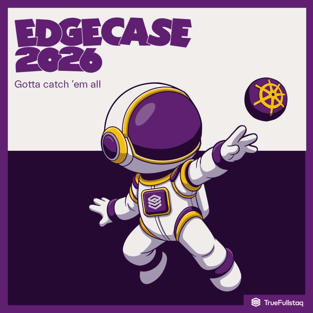 EDGECASE 2026 promotional graphic with a cartoon astronaut catching the Kubernetes helm logo, themed Gotta Catch 'Em All