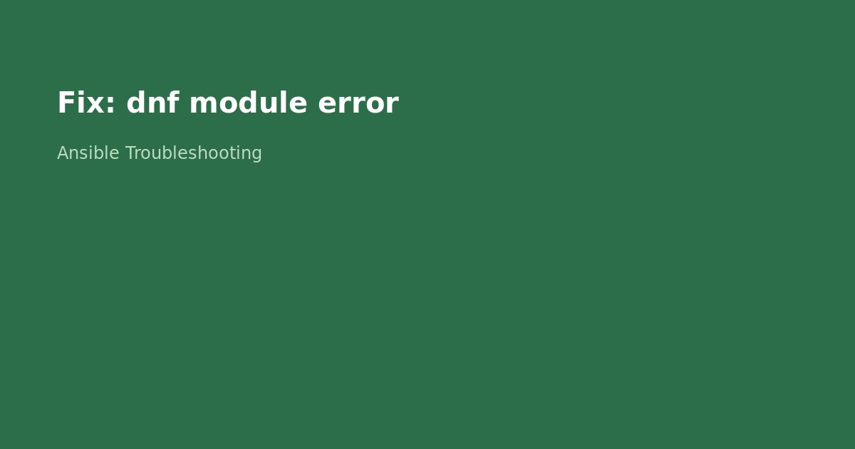 Fix Ansible dnf Module Error on RHEL