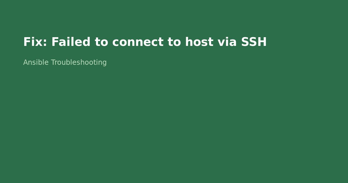 Fix Ansible Failed to Connect to Host via SSH