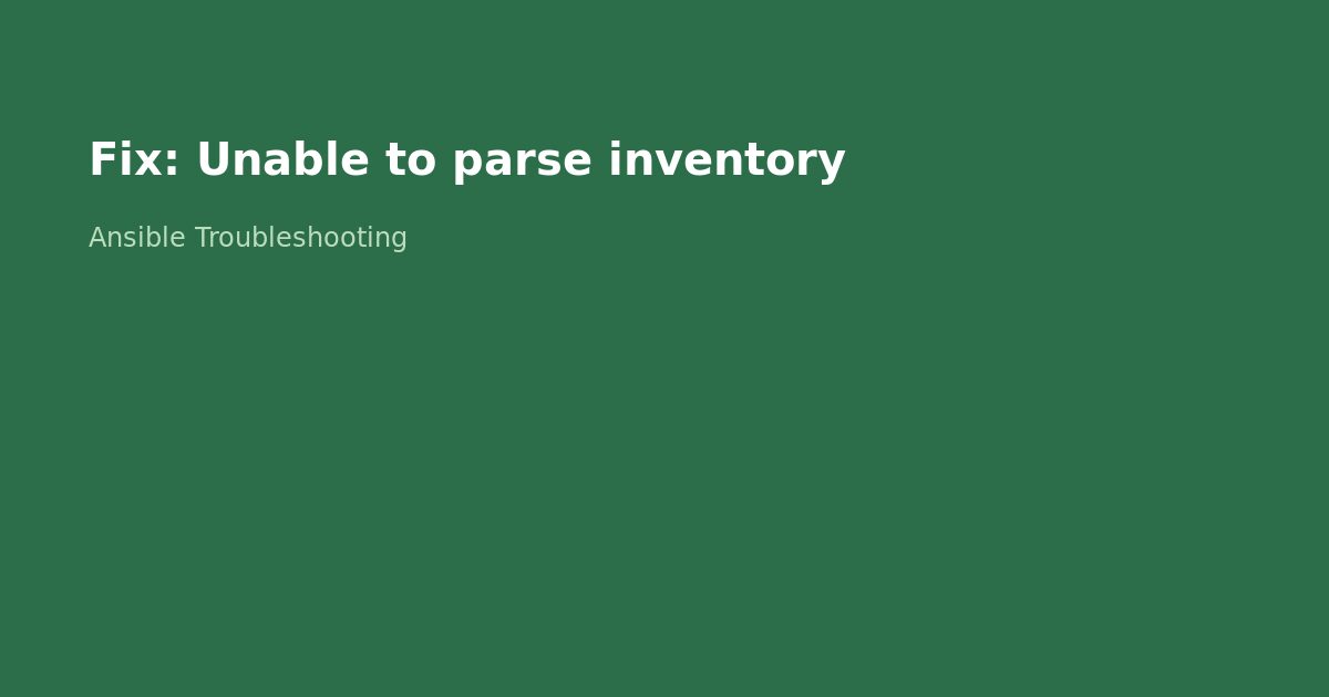 Fix Ansible Inventory Parse Error