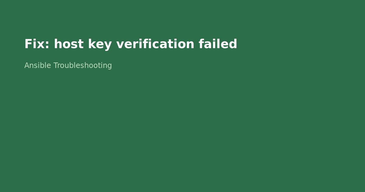 Fix Ansible SSH Host Key Verification Failed