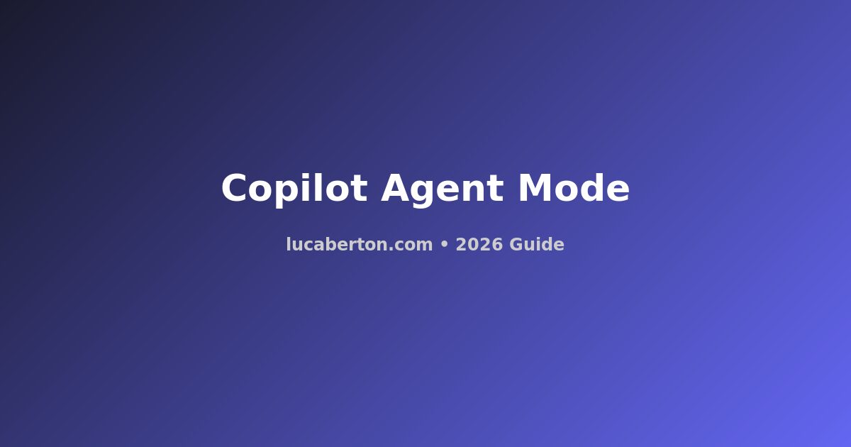 GitHub Copilot Agent Mode in VS Code: Full Guide (2026)