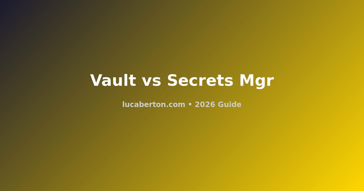 HashiCorp Vault vs AWS Secrets Manager: Which to Choose?