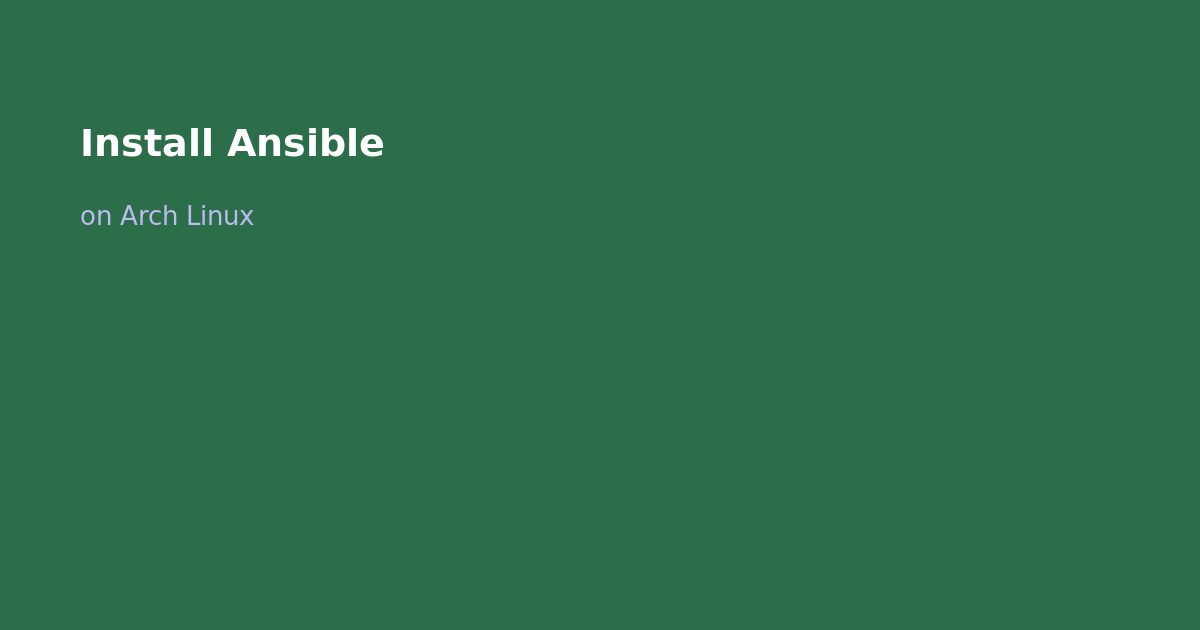 Install Ansible on Arch Linux