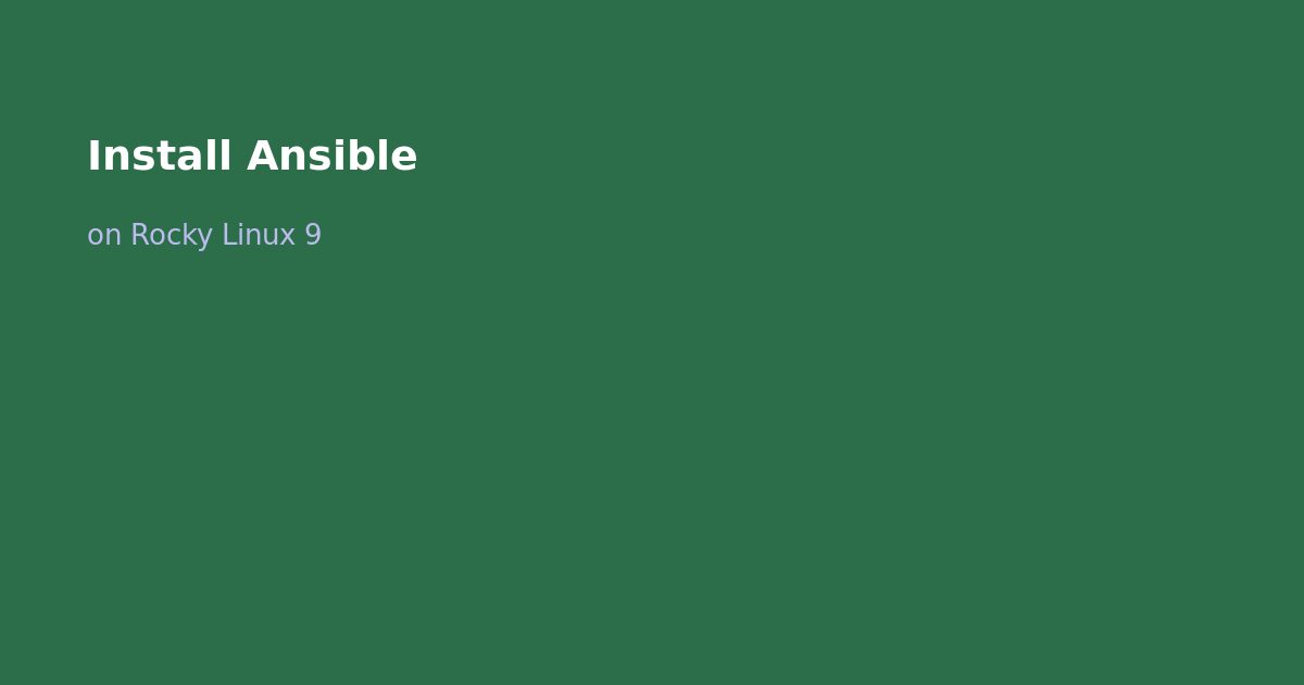 Install Ansible on Rocky Linux 9