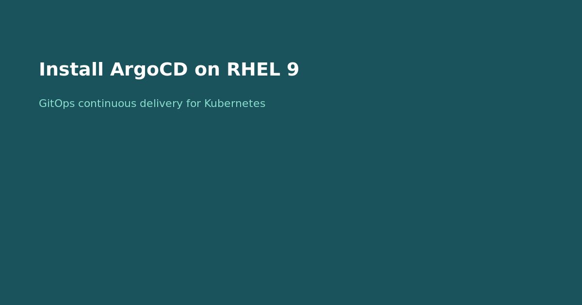 Install ArgoCD on RHEL 9