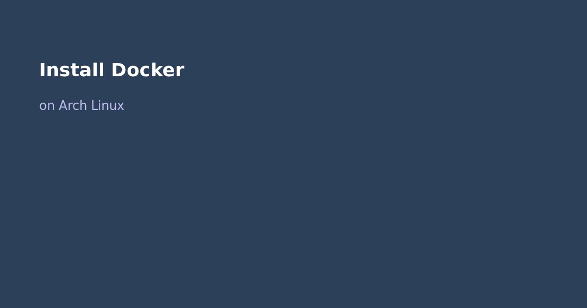 Install Docker on Arch Linux