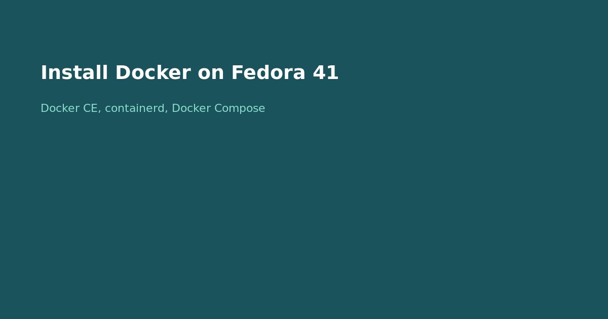 Install Docker on Fedora 41