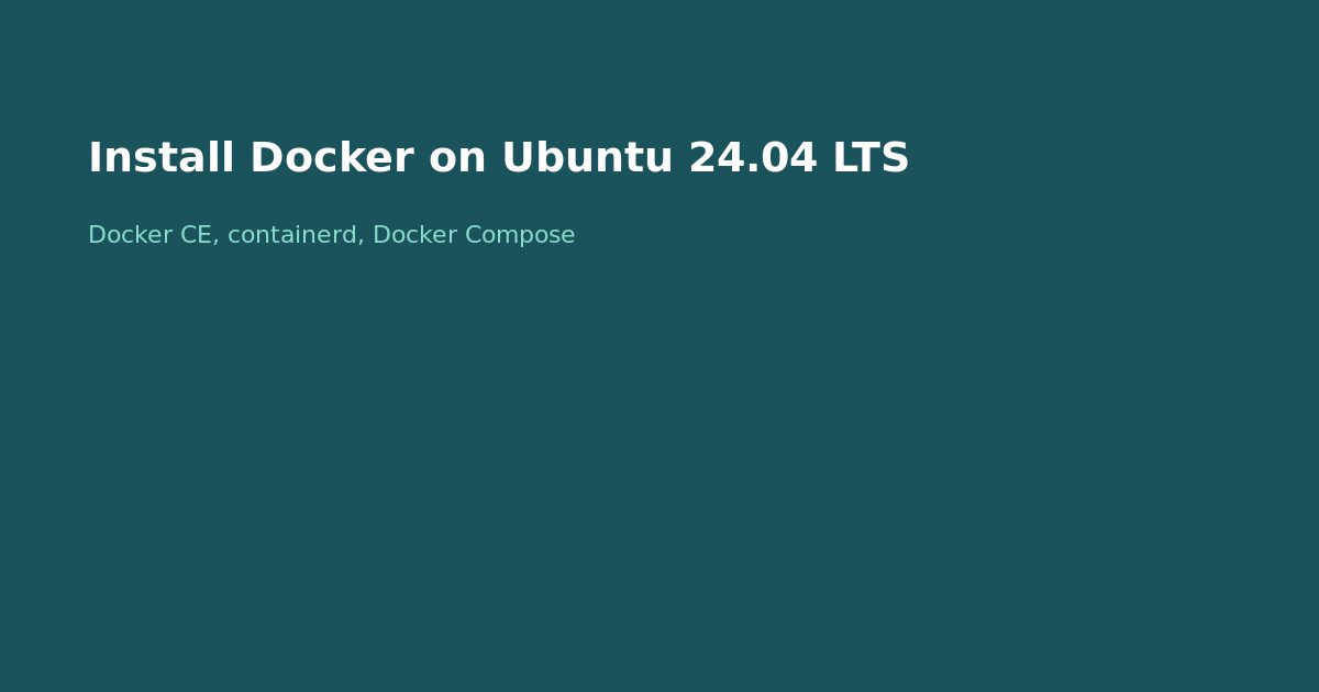 Install Docker on Ubuntu 24.04 LTS