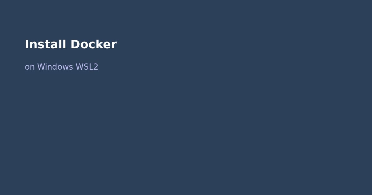 Install Docker on Windows with WSL2
