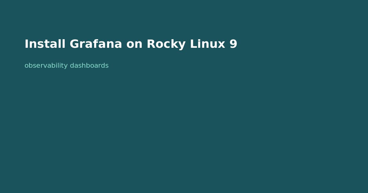 Install Grafana on Rocky Linux 9