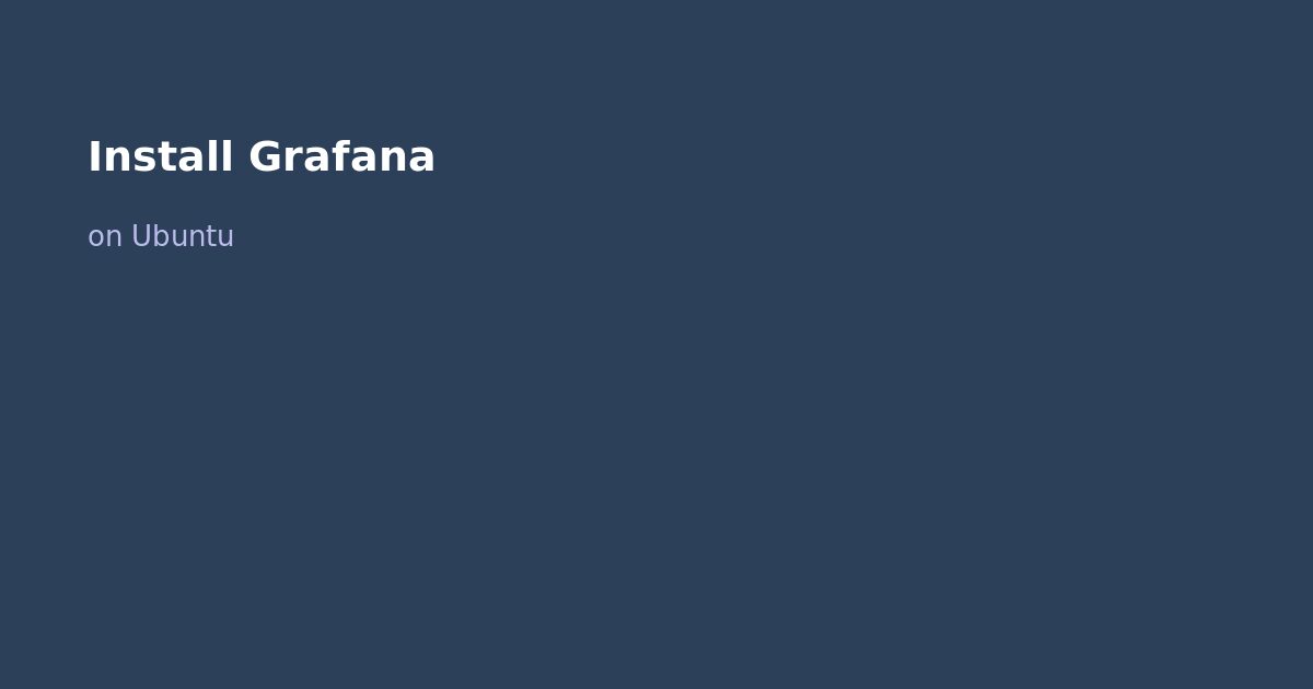 Install Grafana on Ubuntu