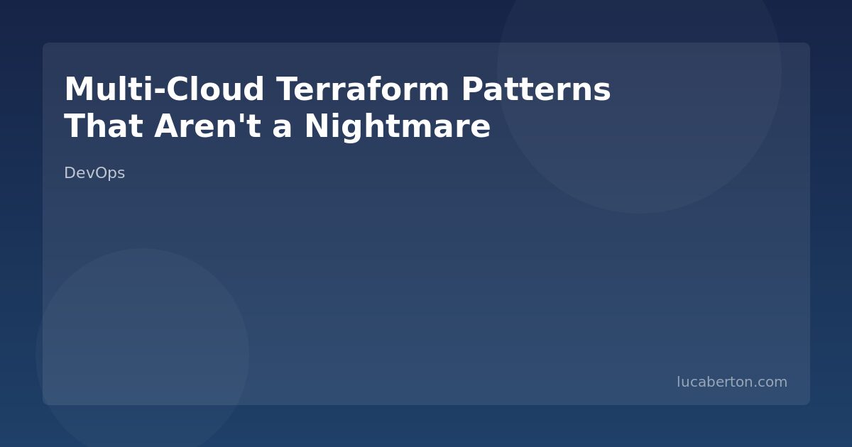 Multi-cloud Terraform patterns