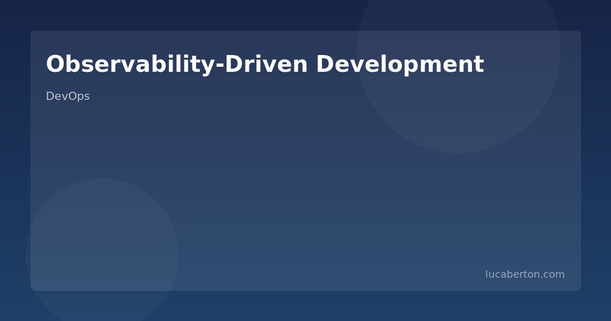 Observability-driven development with OpenTelemetry
