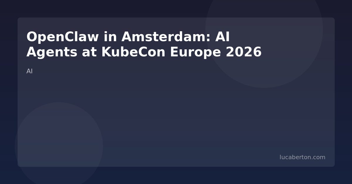 OpenClaw AI agent at KubeCon Europe 2026 Amsterdam
