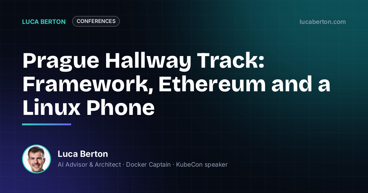 Prague Hallway Track: Framework, Ethereum and a Linux Phone