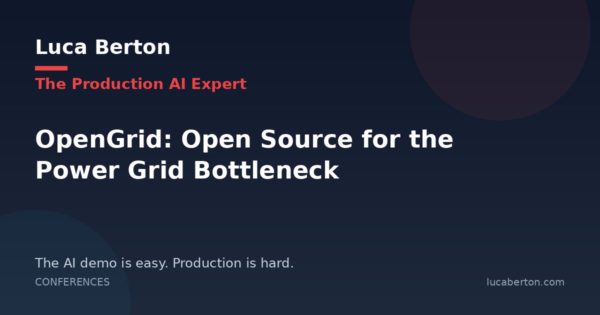 OpenGrid: Open Source for the Power Grid Bottleneck
