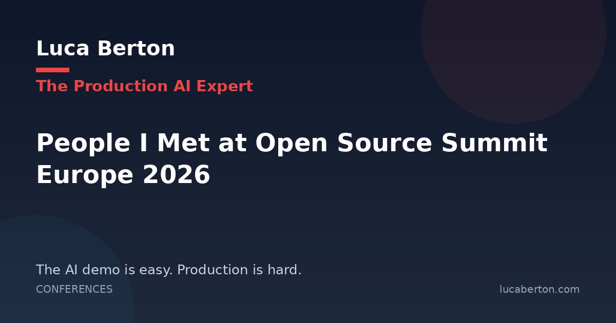 People I Met at Open Source Summit Europe 2026