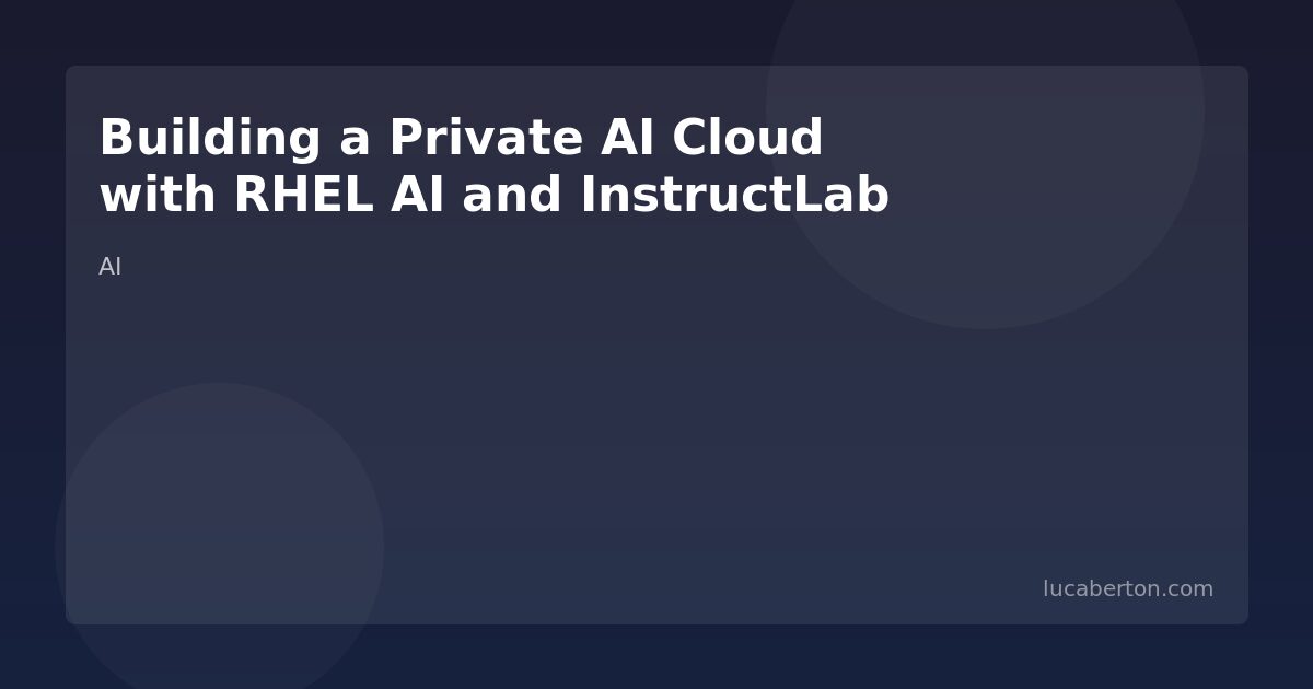 Private AI cloud with RHEL AI