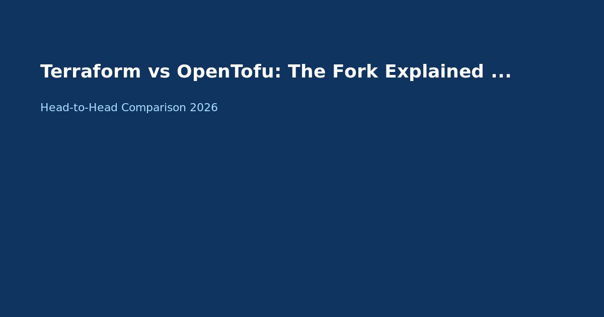 Terraform vs OpenTofu: License and Feature Comparison