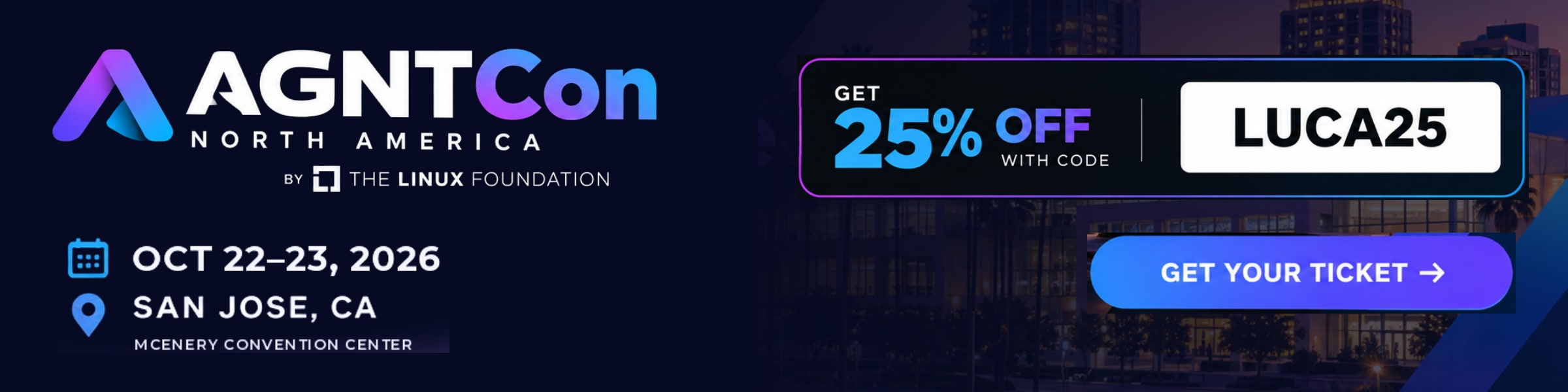 AGNTCon and MCPCon North America 2026, October 22–23, San Jose — save 25% with code LUCA25